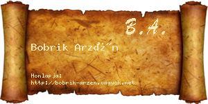 Bobrik Arzén névjegykártya